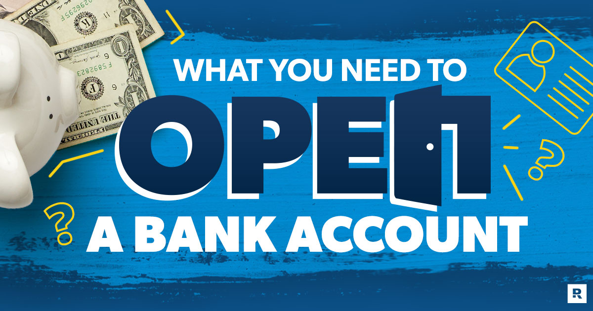 what-you-need-to-open-a-bank-account