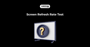 refresh rate tester