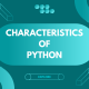Characteristics Of Python