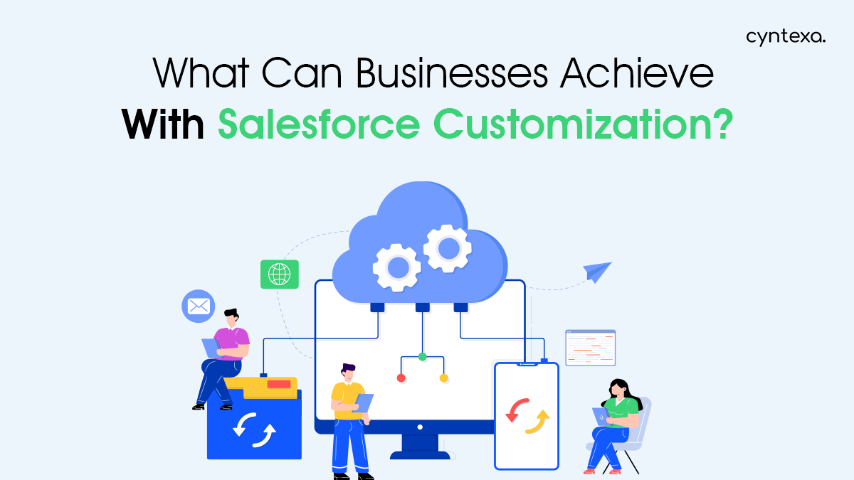 salesforce customization benefits